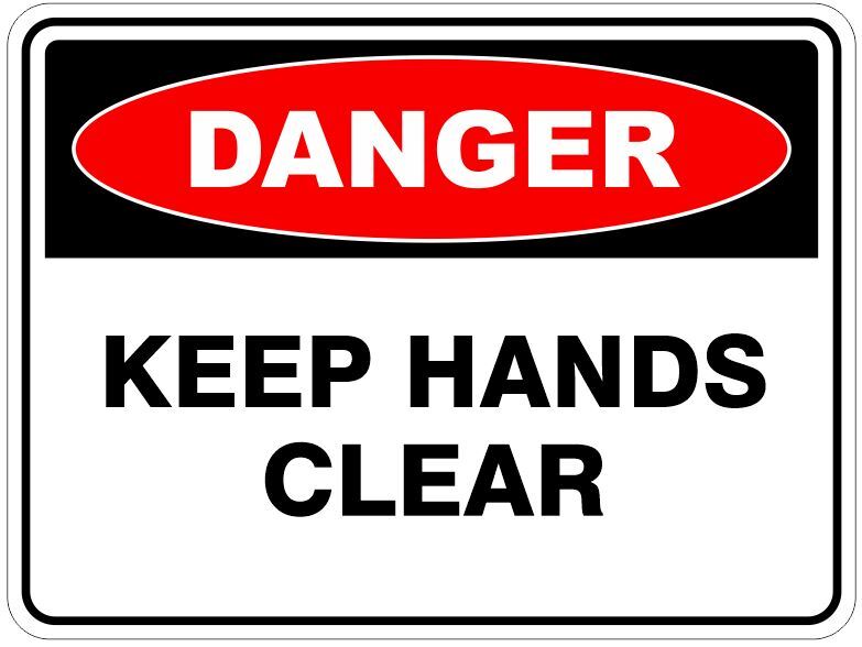 KEEP HANDS CLEAR - SELF ADHESIVE STICKER / DECAL / SIGN | HEALTH & SAFETY - Picture 2 of 7