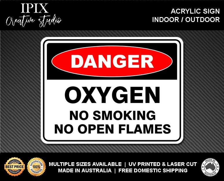 OXYGEN - DANGER - NO SMOKING - DANGER - NO OPEN FLAMES - DANGER - ACRYLIC SIGN | - Picture 2 of 6