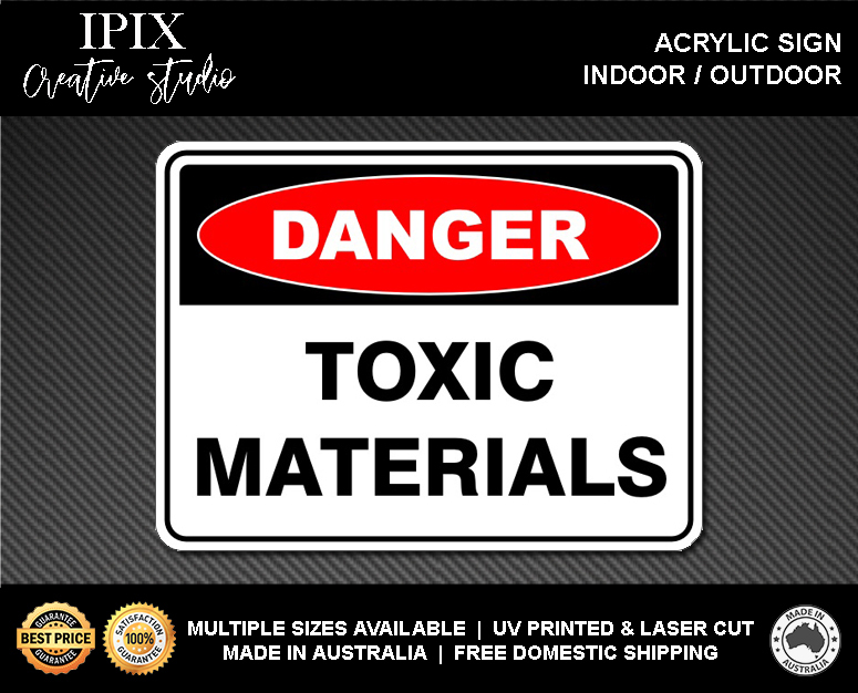 TOXIC MATERIALS - DANGER - ACRYLIC SIGN | HEALTH & SAFETY - Picture 2 of 6