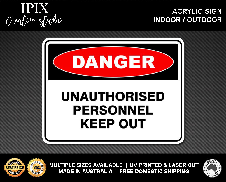 UNAUTHORISED PERSONNEL KEEP OUT - DANGER - ACRYLIC SIGN | HEALTH & SAFETY - Picture 2 of 6