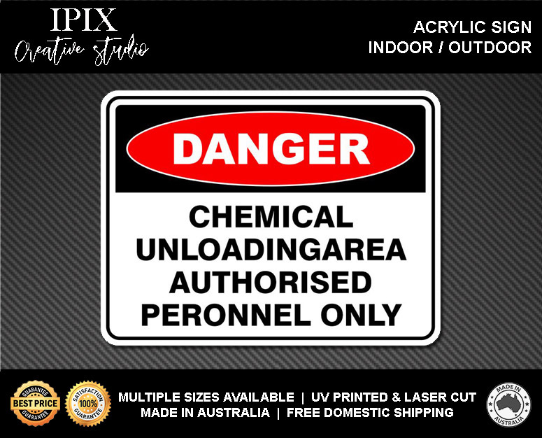 CHEMICAL UNLOADING AREAD - DANGER - ACRYLIC SIGN | HEALTH & SAFETY - Picture 2 of 6
