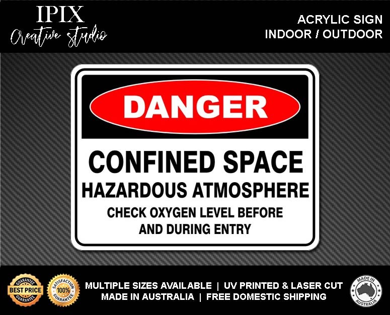 CONFINED SPACE - DANGER - HAZARDOUS ATMOSPHERE - DANGER - ACRYLIC SIGN | HEALTH - Picture 2 of 6