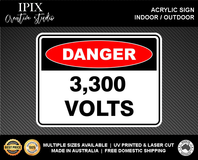 DANGER 3,300 VOLTS – DANGER – ACRYLIC SIGN | HEALTH & SAFETY