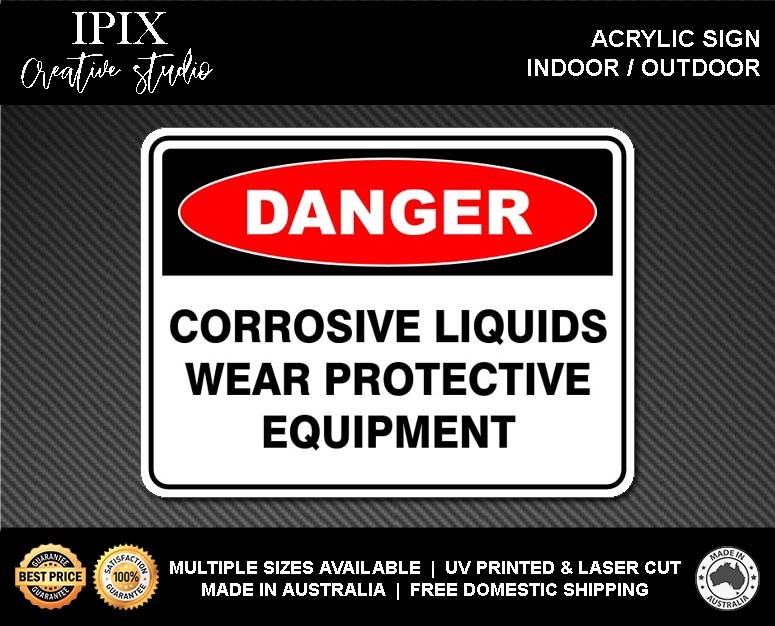 CORROSIVE LIQUIDS - DANGER - ACRYLIC SIGN | HEALTH & SAFETY - Picture 2 of 6