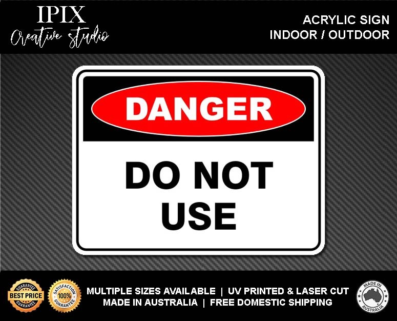 do-not-use-danger-acrylic-sign-health-safety-ebay