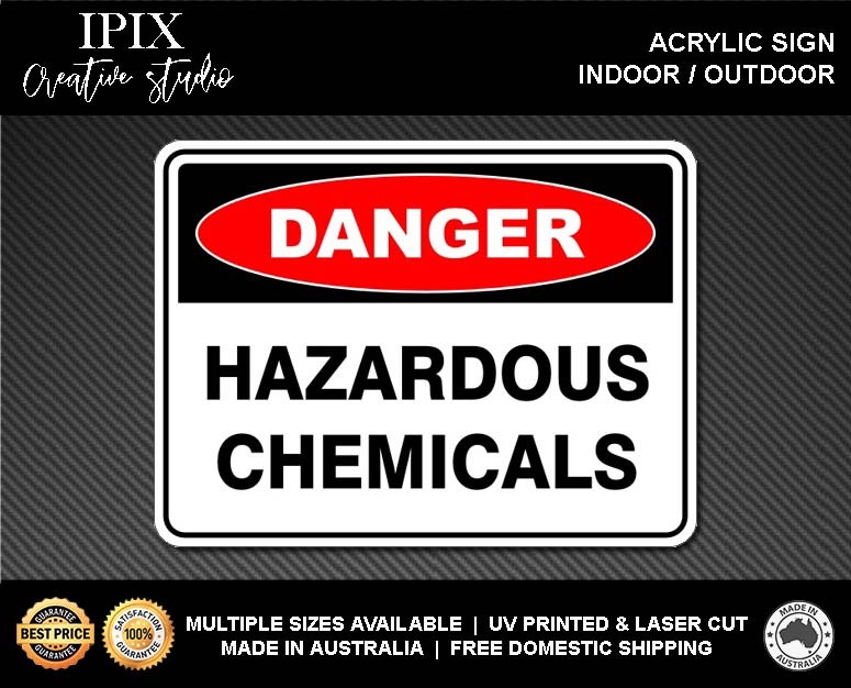 HAZARDOUS CHEMICALS - DANGER - ACRYLIC SIGN | HEALTH & SAFETY - Picture 2 of 6