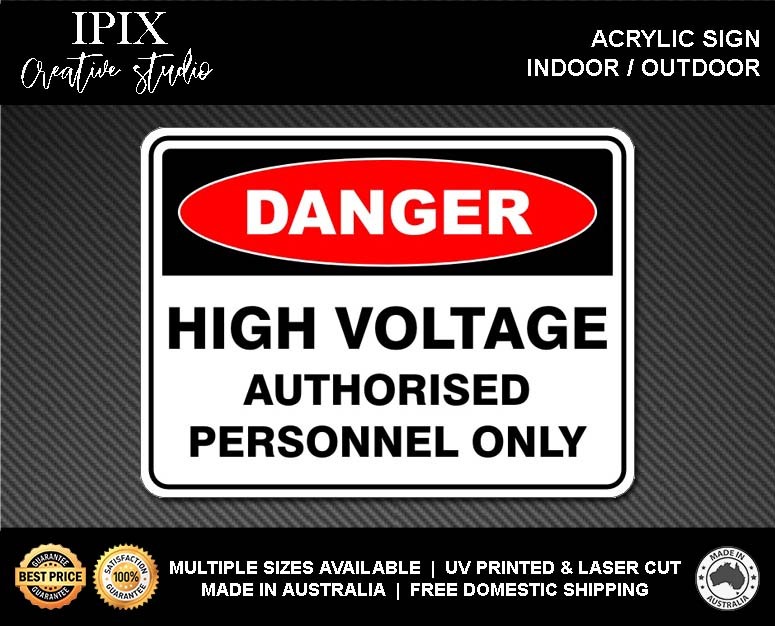 HIGH VOLTAGE - DANGER - AUTHORISED PERSONS ONLY - DANGER - ACRYLIC SIGN | HEALTH - Picture 2 of 6