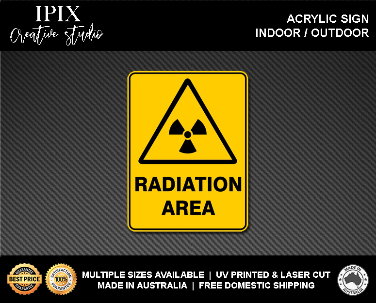 WARNING - RADIATION AREA - ACRYLIC SIGN | HEALTH & SAFETY - Picture 2 of 6
