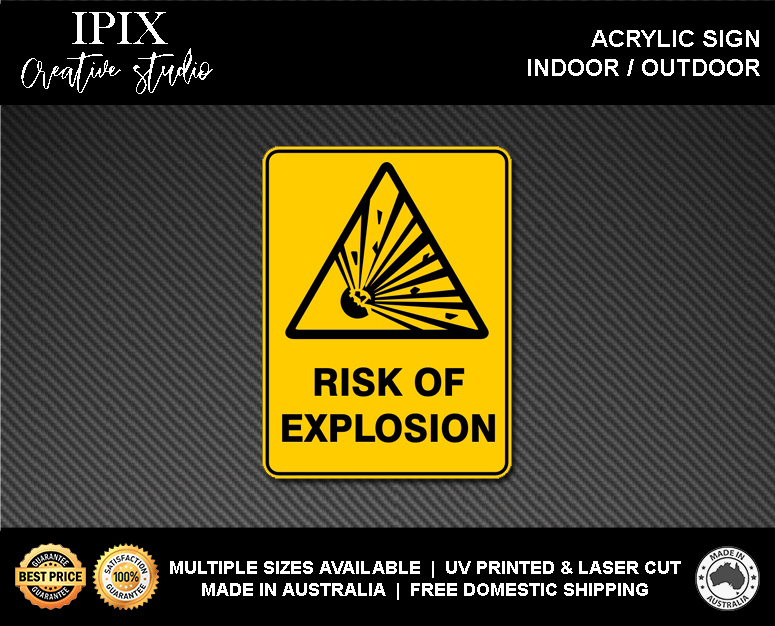 WARNING - RISK OF EXPLOSION - ACRYLIC SIGN | HEALTH & SAFETY - Picture 2 of 6
