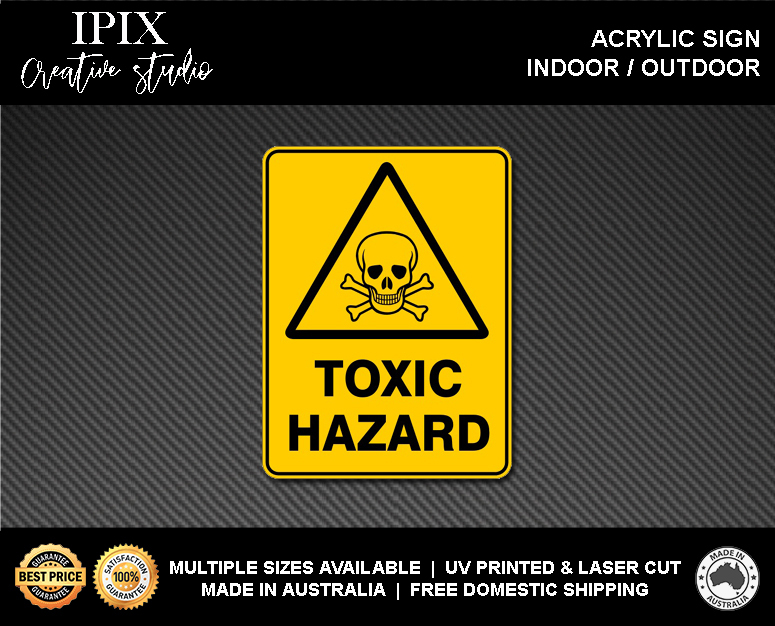 WARNING - TOXIC HAZARD - ACRYLIC SIGN | HEALTH & SAFETY - Picture 2 of 6
