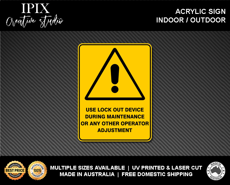 WARNING - USE LOCK OUT DEVICE - ACRYLIC SIGN | HEALTH & SAFETY - Picture 2 of 6