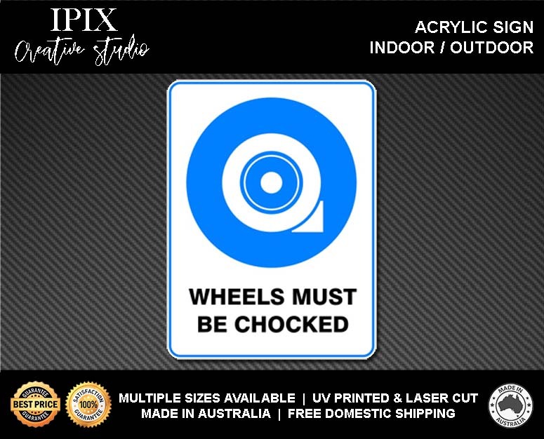 WHEELS MUST BE CHOCKED - MANDATORY | ACRYLIC | SIGN | HEALTH & SAFETY - Bild 2 von 6
