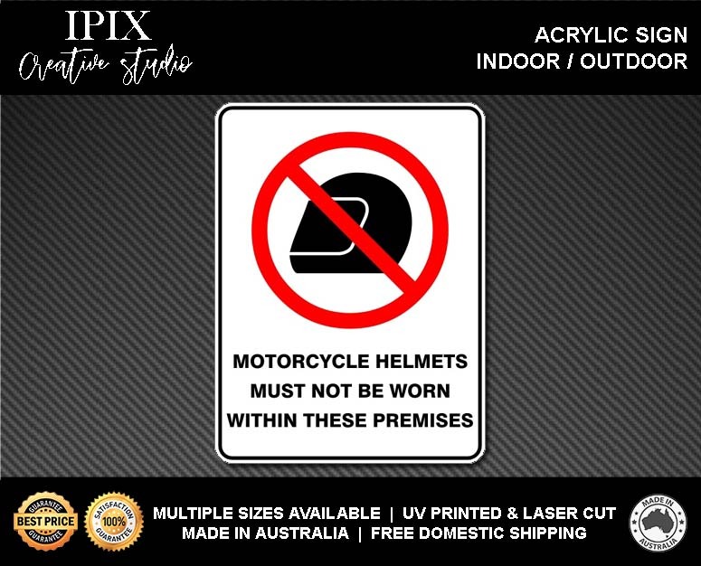 MOTORCYCLE HELMETS MUST NOT BE WORN IN THIS AREA - PROHIBITION | ACRYLIC | SIGN - Bild 2 von 6