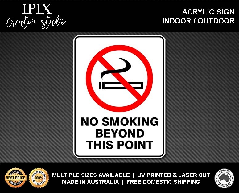 NO SMOKING BEYOND THIS POINT - PROHIBITION | ACRYLIC | SIGN | HEALTH & SAFETY - Picture 2 of 6