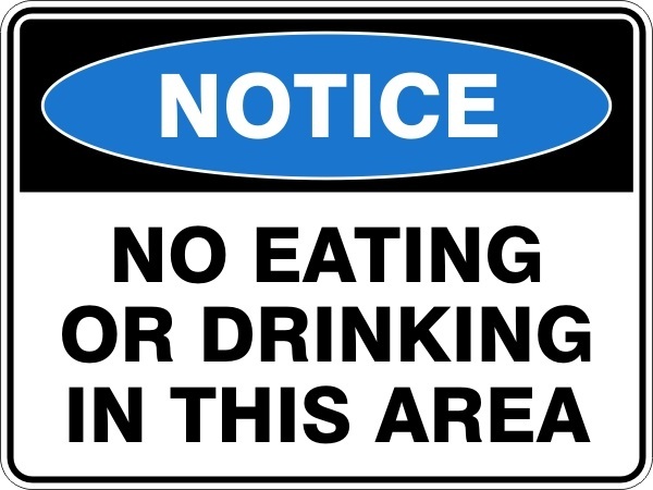 NO EATING OR DRINKING IN THIS AREA - NOTICE - ACRYLIC SIGN | HEALTH & SAFETY - Picture 2 of 7