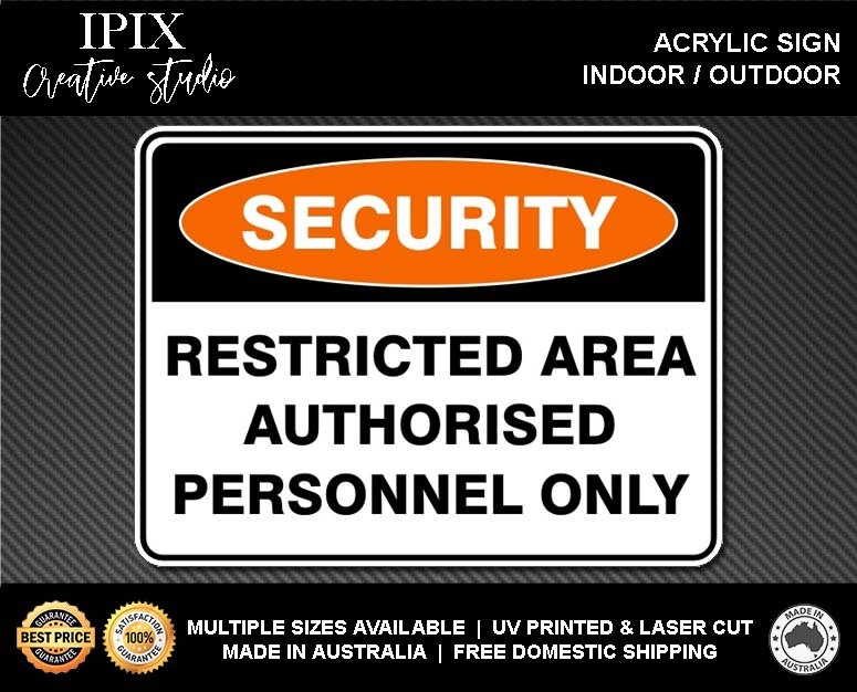 RESTRICTED AREA AUTHORISED PERSONNEL ONLY - SECURITY | ACRYLIC | SIGN | HEALTH & - Picture 2 of 6