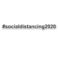 #SOCIALDISTANCING2020 BUMPER STICKER - SELF ADHESIVE STICKER / DECAL / SIGN | CAR | BIKE | UTE [Size: 15mm x 100mm]