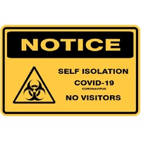 NOTICE - SELF ISOLATION - NO VISITORS - SELF ADHESIVE STICKER / DECAL / SIGN | HEALTH & SAFETY | VIRUS