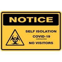 NOTICE - SELF ISOLATION - NO VISITORS - SELF ADHESIVE STICKER / DECAL / SIGN | HEALTH & SAFETY | VIRUS