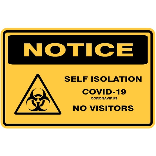 NOTICE - SELF ISOLATION - NO VISITORS - SELF ADHESIVE STICKER / DECAL / SIGN | HEALTH & SAFETY | VIRUS [Size: 100mm x 75mm]
